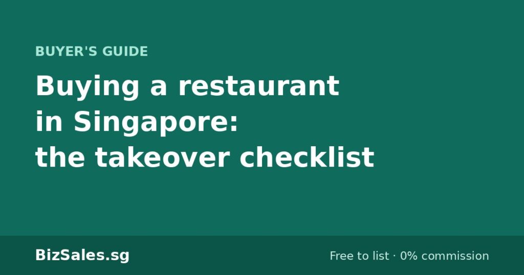 Buying a restaurant in Singapore – takeover checklist