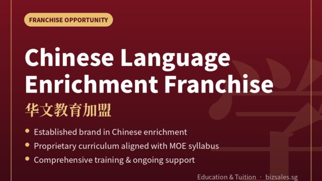 Chinese language enrichment franchise opportunity in Singapore