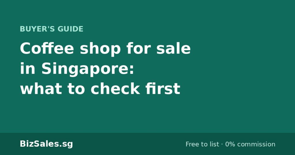 Coffee shop for sale in Singapore – buyer's guide